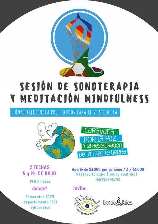 5 y 19 de Julio / Valparaiso: Sonoterapia y Mindfulness pro fondos viaje Caravana